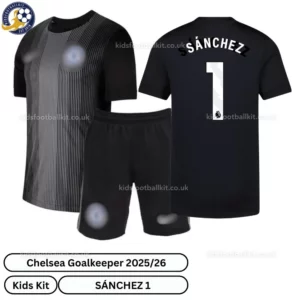Chelsea Goalkeeper Kids Football Kit 2025/26 – SÁNCHEZ 1 (No socks) – Black - blur