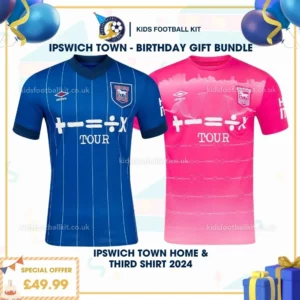 Ipswich Town Home & third shirt 2024 - birthday