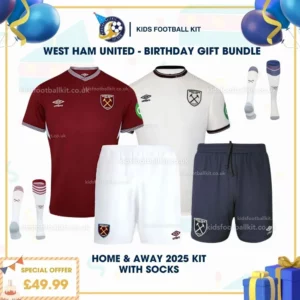 West ham united home & away kid kit 25_26 - birthday