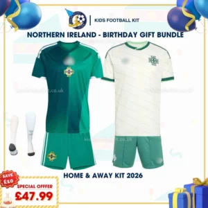 Northern Ireland Birthday Gift Pack – Home and Away Kids Football Kit 2026