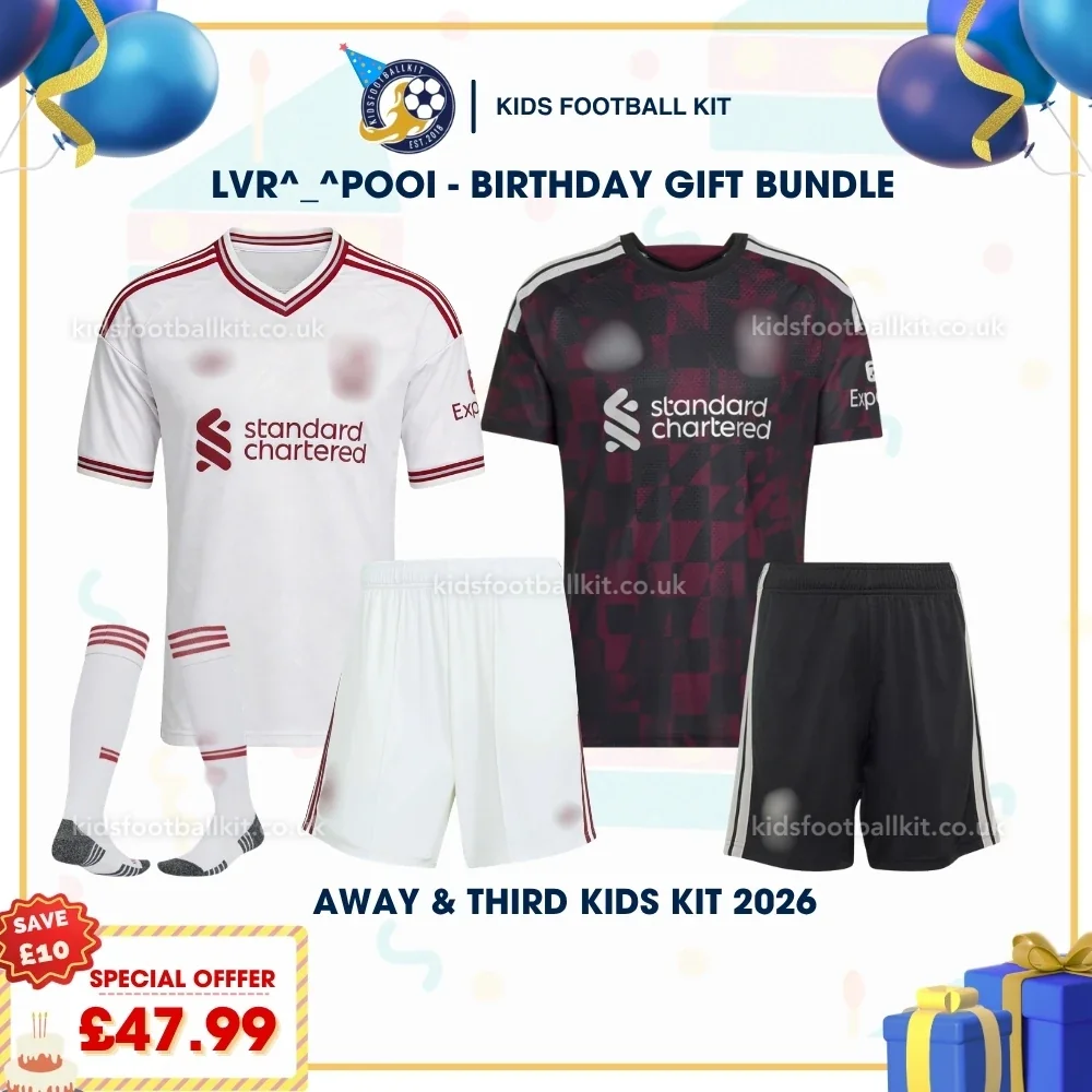 Lvr^_^pooI Birthday Gift Pack – Away and Third Kids Football Kit 2026/27