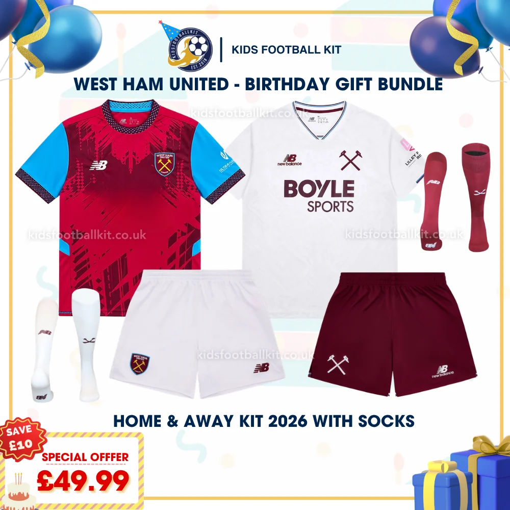West Ham United Birthday Gift Pack – Home and Away Kids Football Kit 2026/27 (With socks)